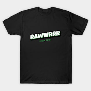 Rawwrrrrr T-Shirt